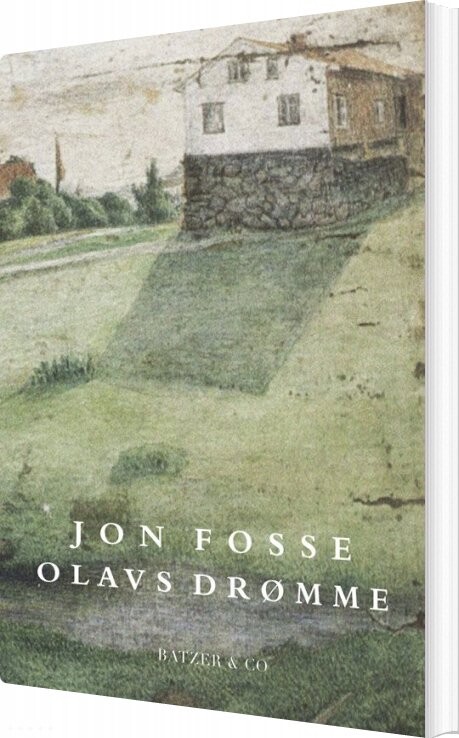 Olavs Drømme - Jon Fosse - Bog - Batzer & Co