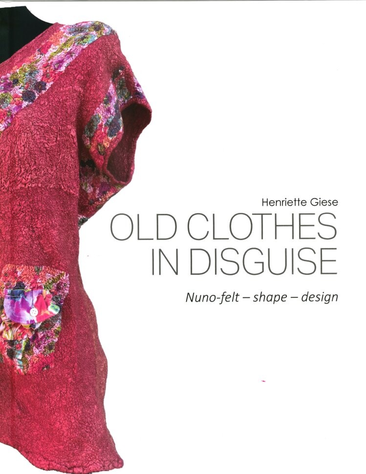 Old Clothes In Disguise - Henriette Giese - English Book - Castaways Publishing