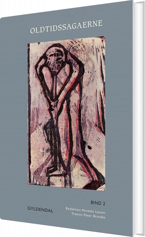 Oldtidssagaerne. Bind 2 - Annette Lassen - Bog - Gyldendal
