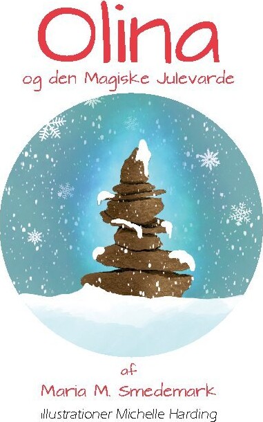 Olina Og Den Magiske Julevarde - Maria Meng Smedemark - Bog - Books On Demand