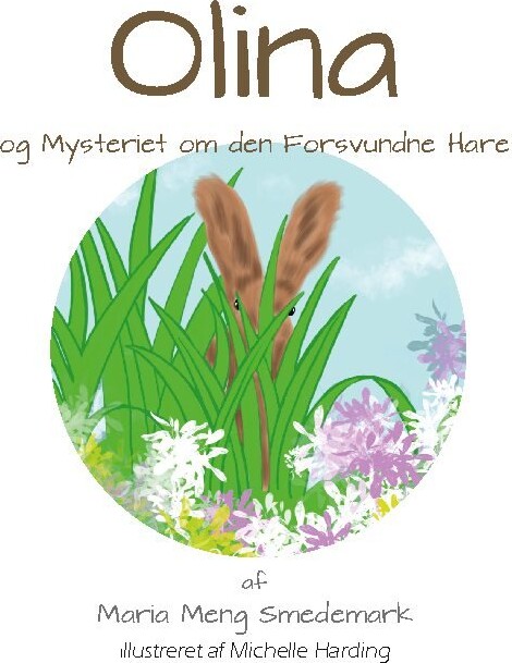 Olina Og Mysteriet Om Den Forsvundne Hare - Maria Meng Smedemark - Bog - Books On Demand