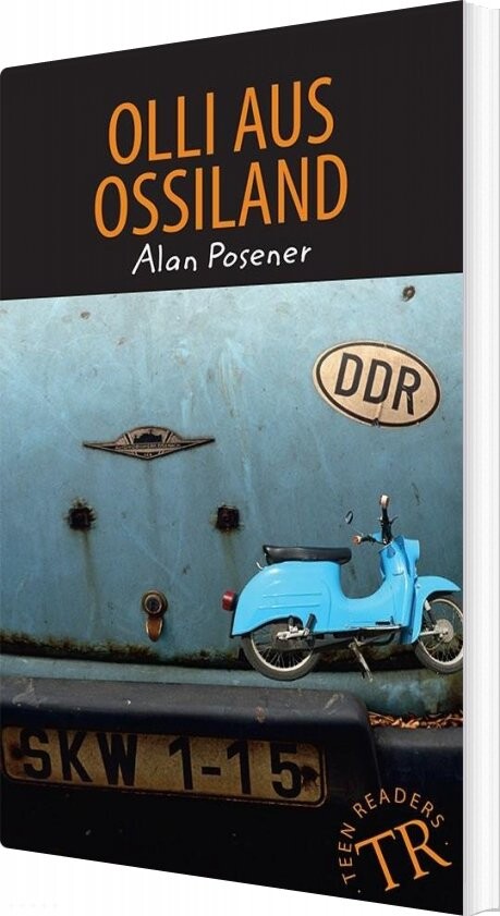 Olli Aus Ossiland, Tr 3 - Alan Posener - Tysk Bog - Easy Readers
