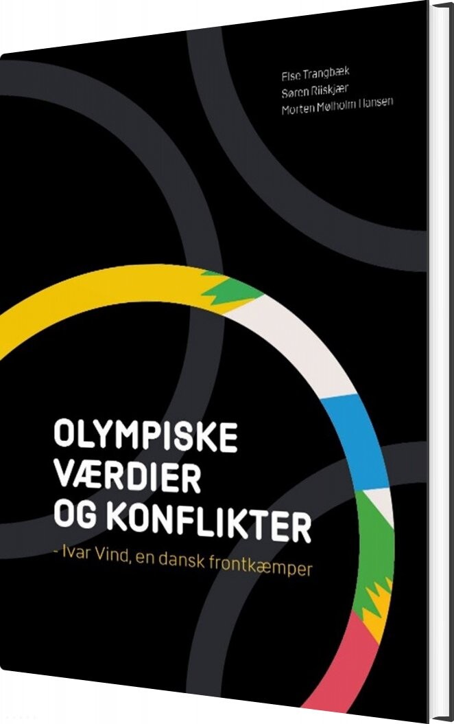 Olympiske Værdier Og Konflikter - Else Trangbæk - Bog - Danmarks Idrætsforbund