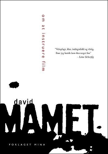 Om At Instruere Film - David Mamet - Bog - Forlaget Mina