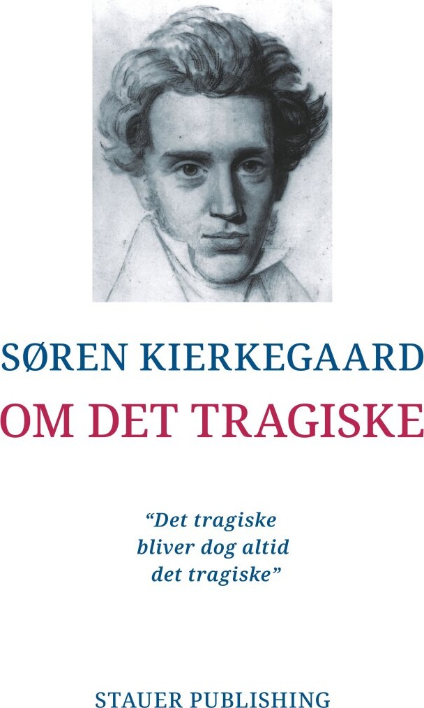 Om Det Tragiske - Søren Kierkegaard - Bog - Stauer Publishing