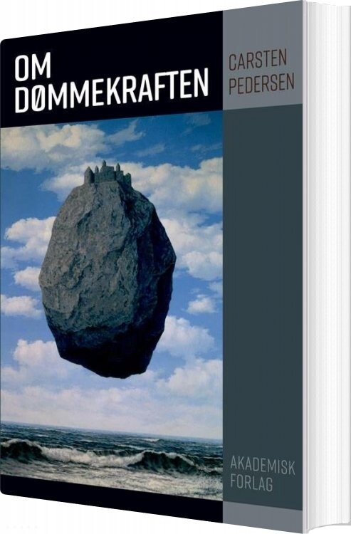 Om Dømmekraften - Carsten Pedersen - Bog - Akademisk Forlag