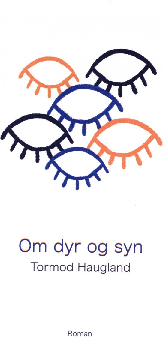 Om Dyr Og Syn - Tormod Haugland - Bog - Forlaget Silkefyret