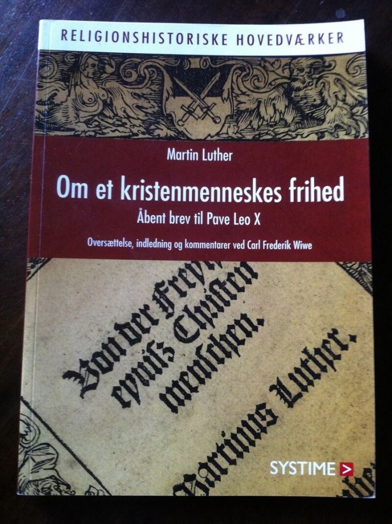 Om Et Kristenmenneskes Frihed - Carl Frederik Wiwe - Bog - Systime