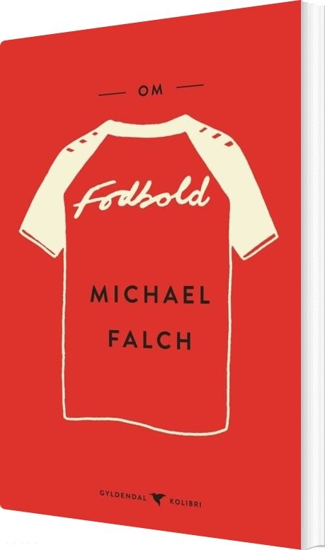 Om Fodbold - Michael Falch - Bog - Gyldendal
