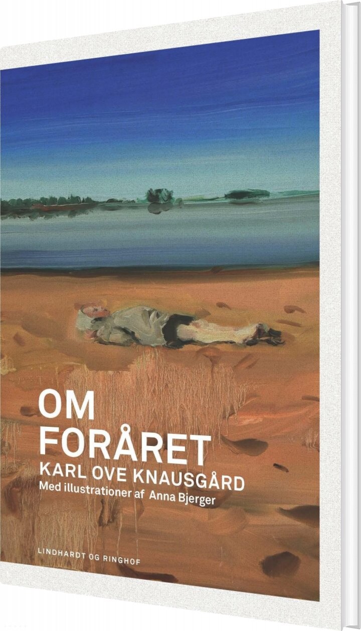 Om Foråret - Karl Ove Knausgård - Bog - Lindhardt Og Ringhof