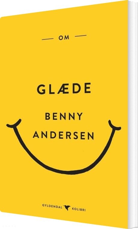Om Glæde - Benny Andersen - Bog - Gyldendal