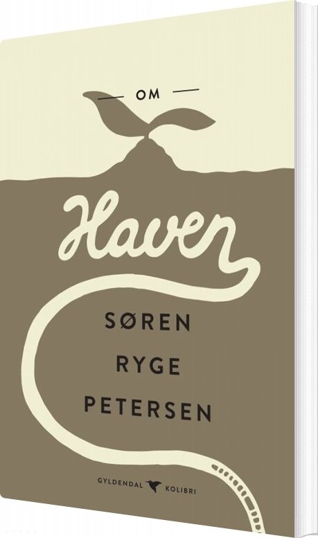 Om Haven - Søren Ryge Petersen - Bog - Gyldendal