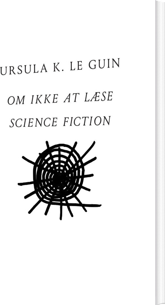 Om Ikke At Læse Science Fiction - Ursula K. Le Guin - Bog - Forlaget Virkelig