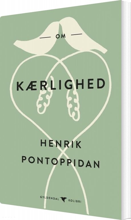 Om Kærlighed - Henrik Pontoppidan - Bog - Gyldendal