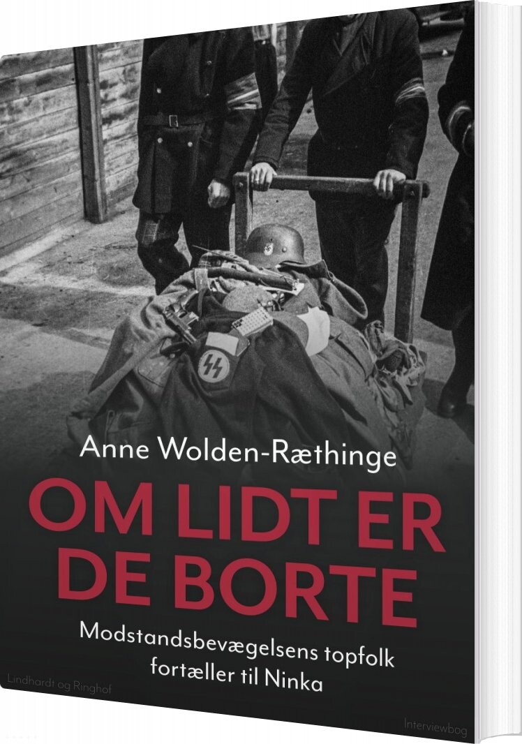 Om Lidt Er De Borte - Anne Wolden-ræthinge - Bog - Saga