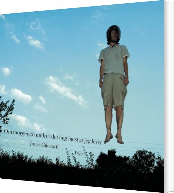 Om Morgenen Undrer Det Mig Mest At Jeg Lever - Jonas Gülstorff - Bog - Books On Demand
