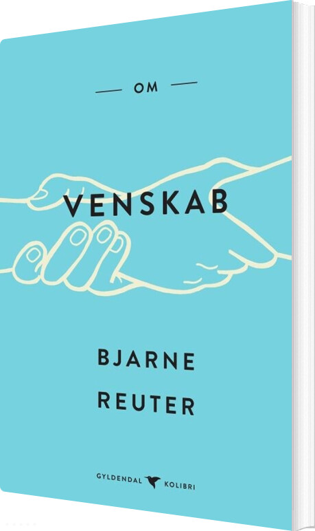 Om Venskab - Bjarne Reuter - Bog - Gyldendal