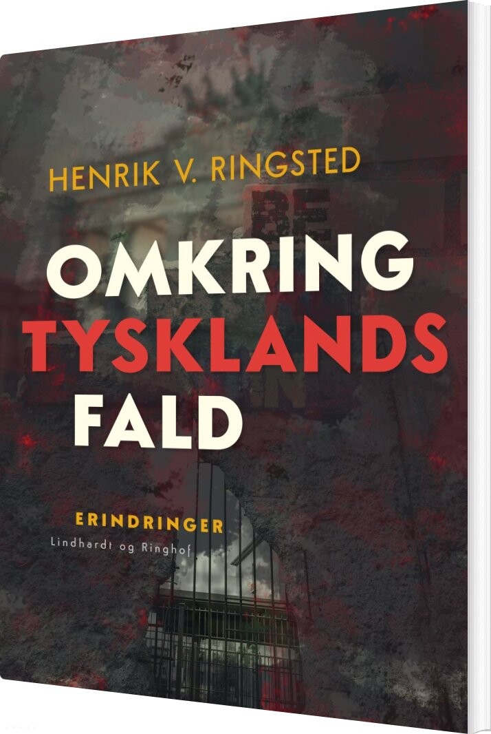 Omkring Tysklands Fald - Henrik V. Ringsted - Bog - Saga