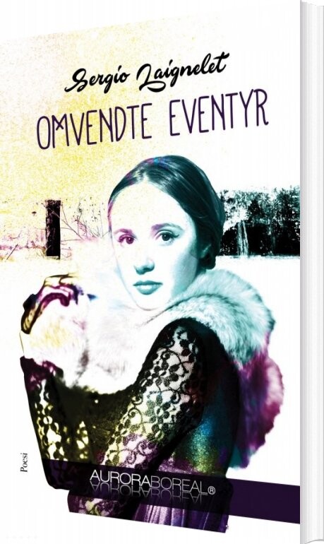 Omvendte Eventyr - Sergio Laignelet - Bog - Editorial Aurora Boreal