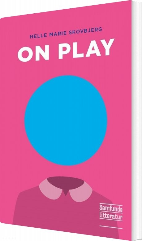 On Play - Helle Marie Skovbjerg - English Book - Forlaget Samfundslitteratur