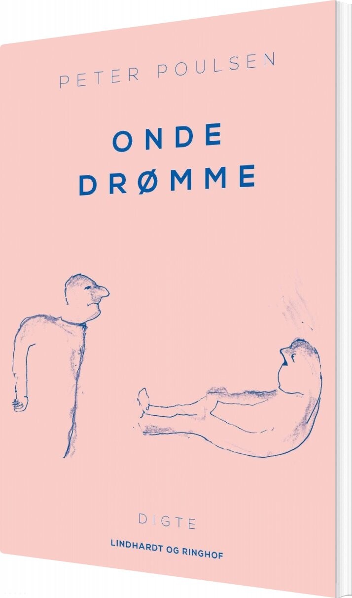 Onde Drømme - Peter Poulsen - Bog - Lindhardt Og Ringhof