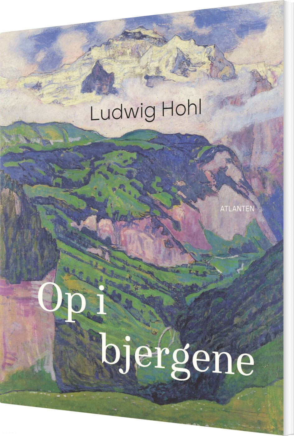 Op I Bjergene - Ludwig Hohl - Bog - Atlanten