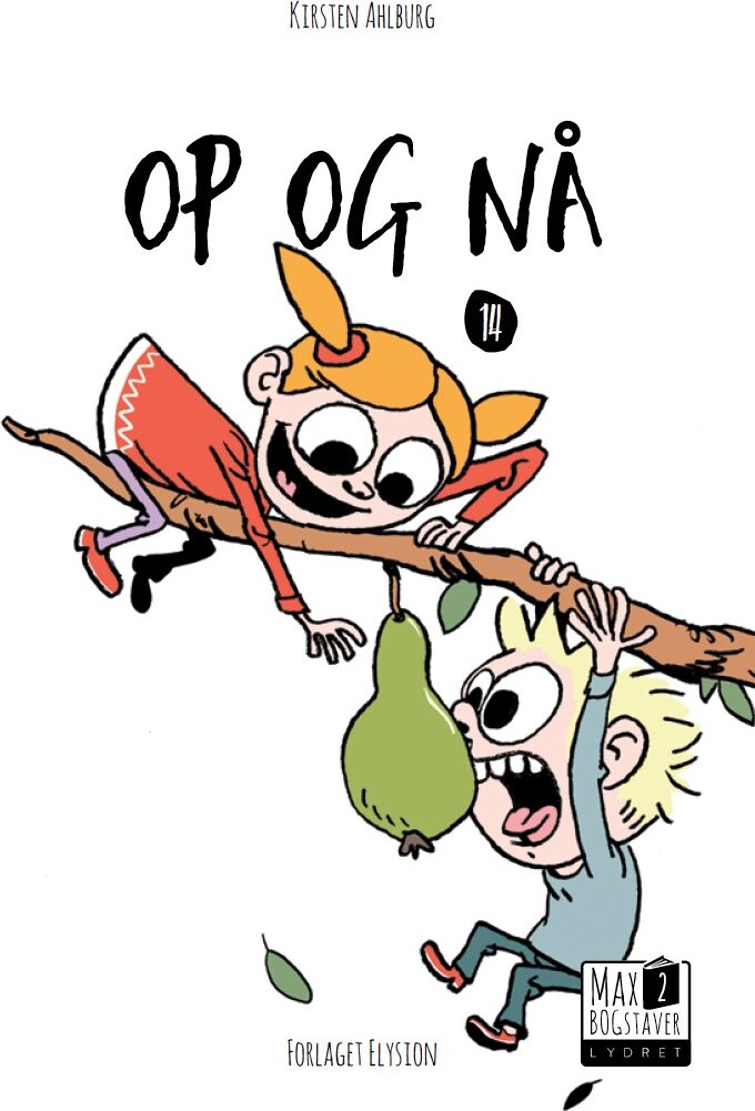 Op Og Nå - Kirsten Ahlburg - Bog - Forlaget Elysion