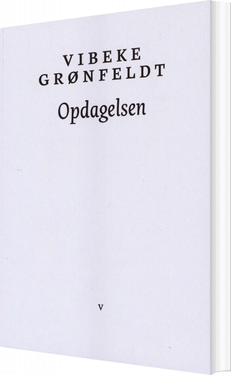 Opdagelsen - Vibeke Grønfeldt - Bog - Forlaget Virkelig