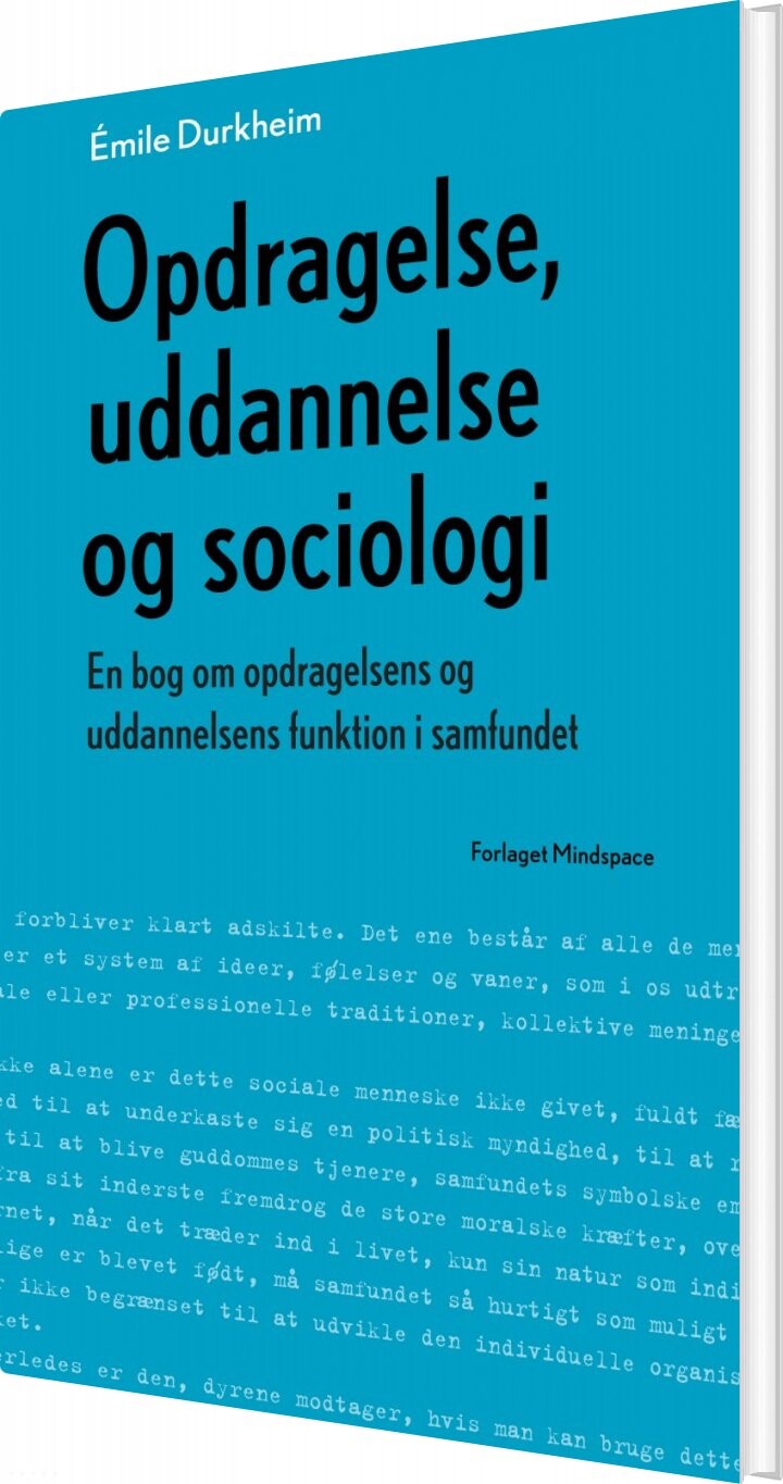 Opdragelse, Uddannelse Og Sociologi - émile Durkheim - Bog - Forlaget Mindspace