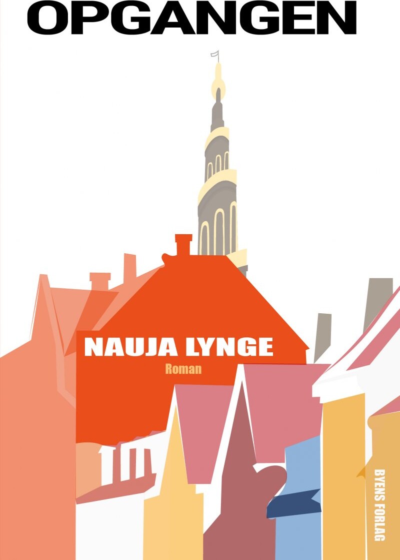Opgangen - Nauja Lynge - Bog - Byens Forlag