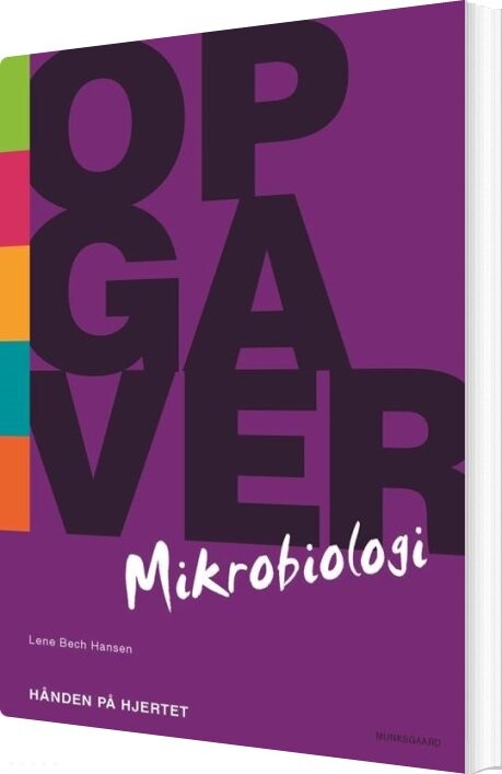 Opgaver Til Mikrobiologi - Hånden På Hjertet - Lene Bech Hansen - Bog - Munksgaard