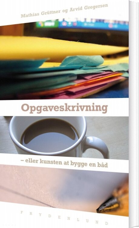 Opgaveskrivning - Mathias Grüttner - Bog - Frydenlund