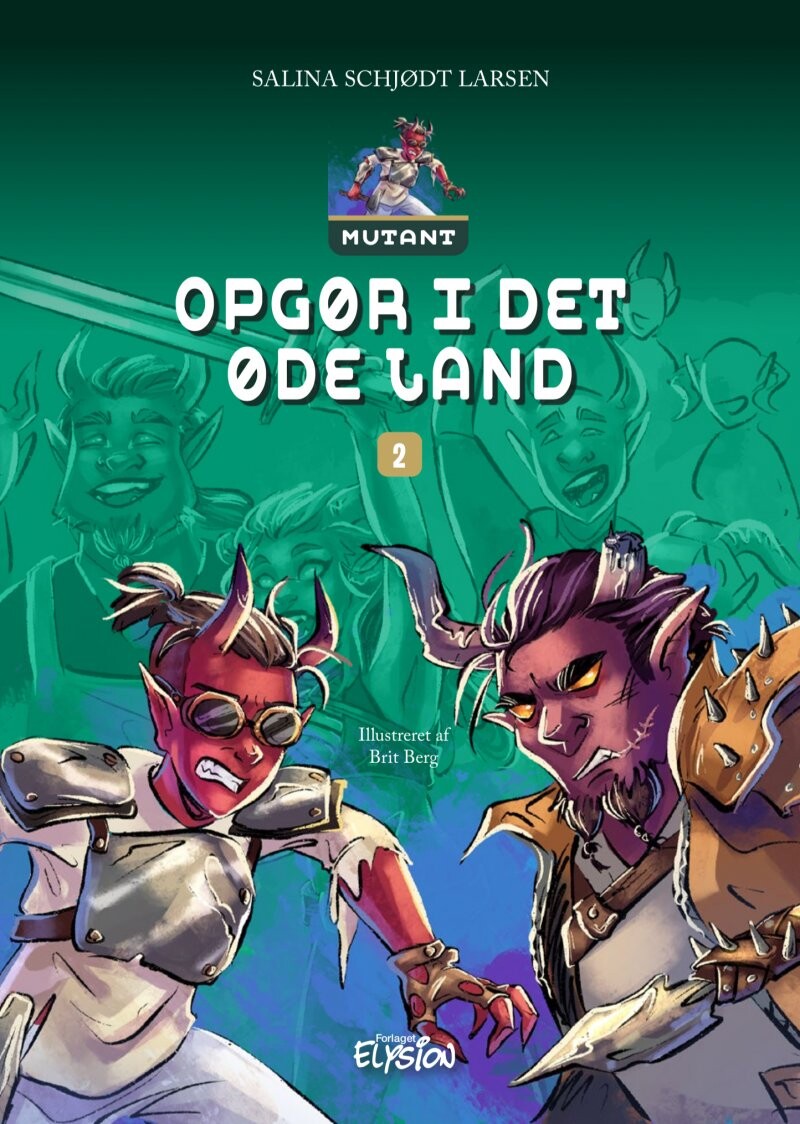 Opgør I Det øde Land - Salina Schjødt Larsen - Bog - Forlaget Elysion