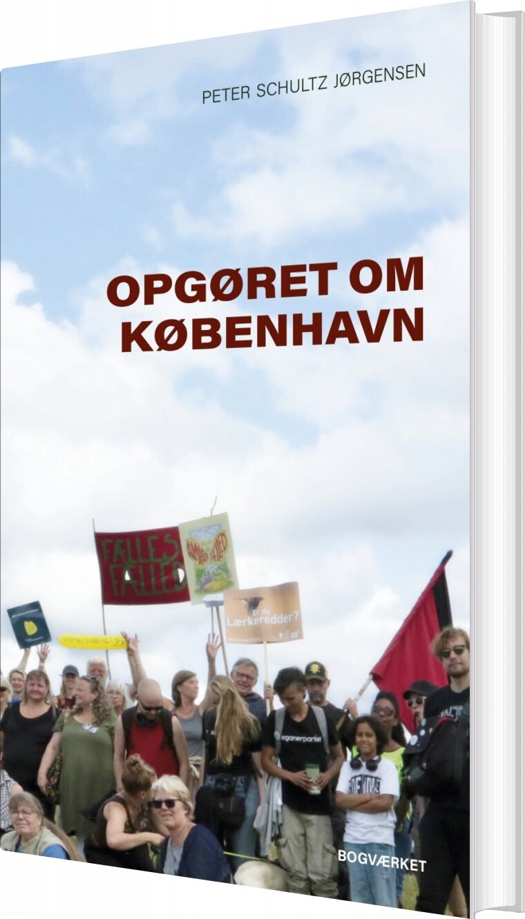 Opgøret Om København - Peter Schultz Jørgensen - Bog - Bogværket