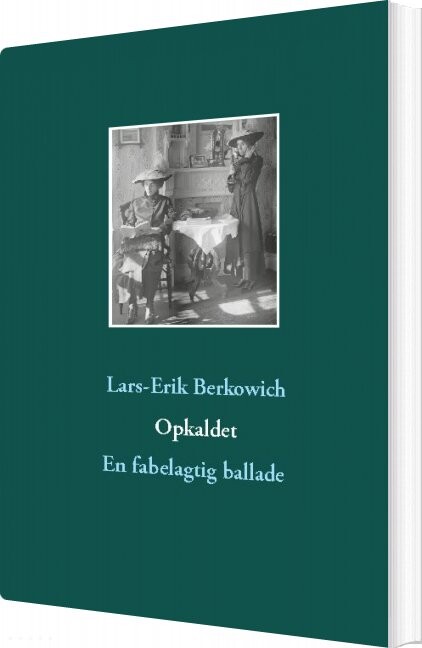 Opkaldet - Lars-erik Berkowich - Bog - Books On Demand