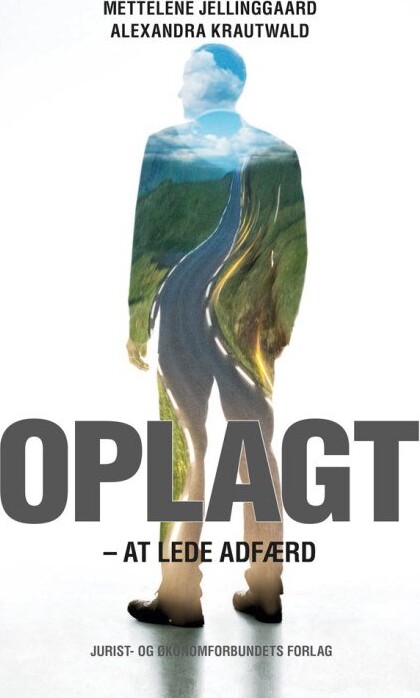 Oplagt - Alexandra Krautwald - Bog - Djøf Forlag
