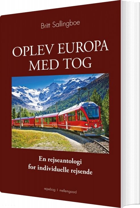 Oplev Europa Med Tog - Britt Sallingboe - Bog - Mellemgaard