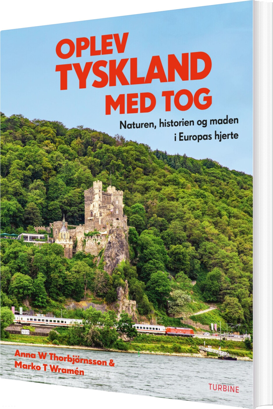 Oplev Tyskland Med Tog - Anna W. Thorbjörnsson - Bog - Turbine