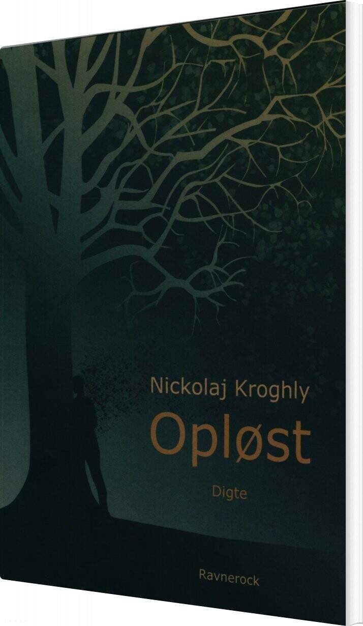Opløst - Nickolaj Kroghly - Bog - Forlaget Ravnerock