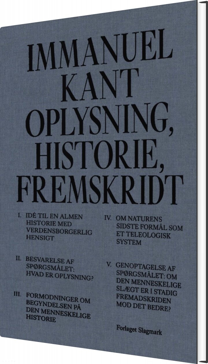 Oplysning, Historie, Fremskridt - Immanuel Kant - Bog - Forlaget Slagmark