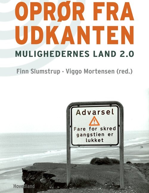 Oprør Fra Udkanten - Viggo Mortensen - Bog - Hovedland