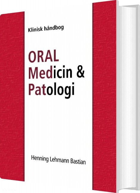 Oral Medicin Og Patologi Fra A-z - Henning Lehmann Bastian - Bog - Books On Demand
