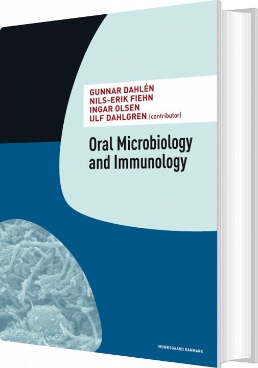 Oral Microbiology And Immunology - Gunnar Dahlén - Bog - Munksgaard