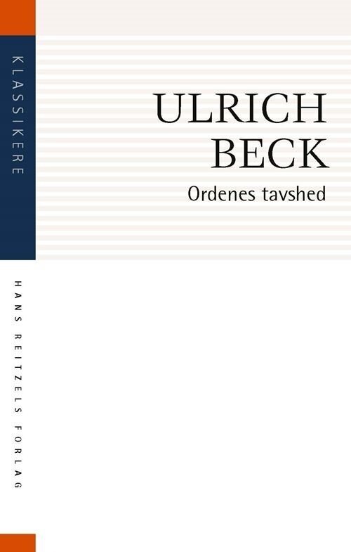 Ordenes Tavshed - Ulrich Beck - Bog - Hans Reitzels Forlag