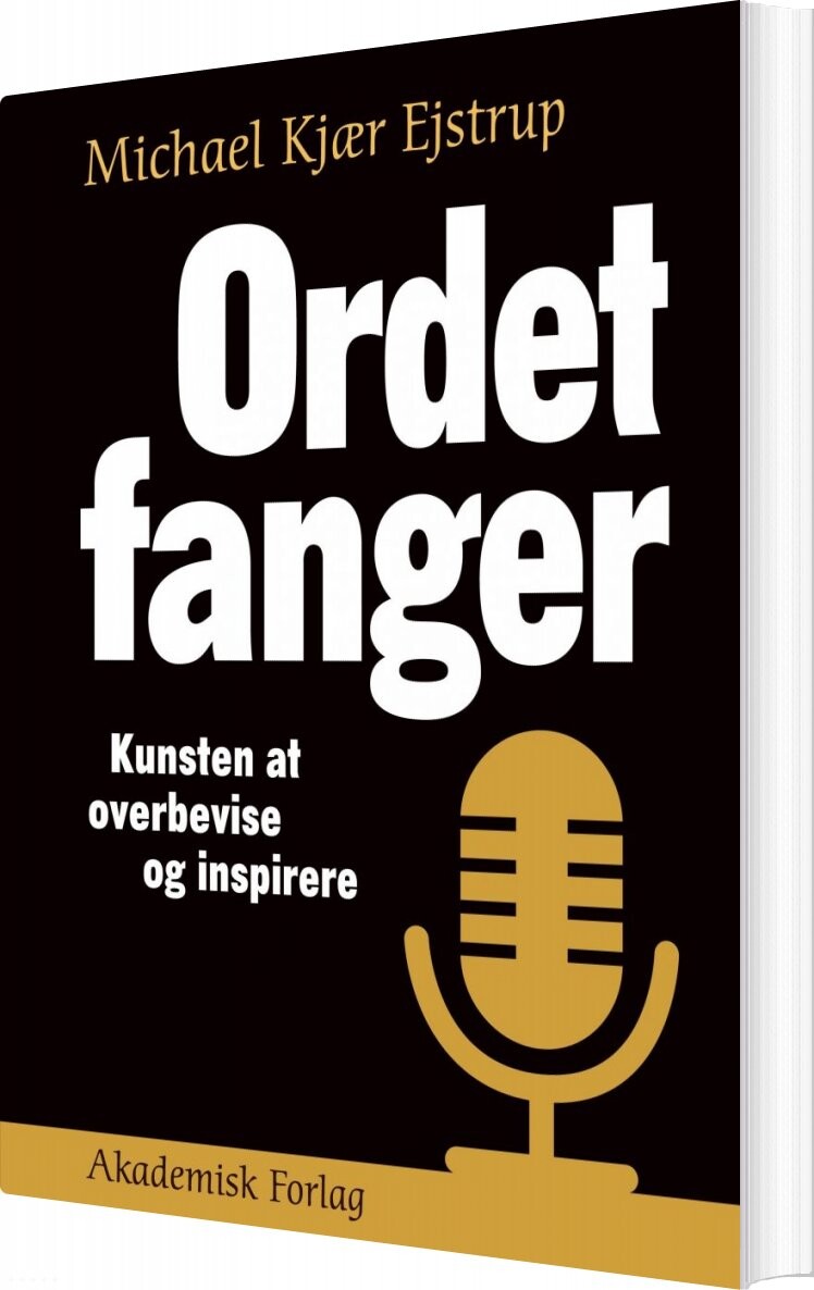 Ordet Fanger - Michael Kjær Ejstrup - Bog - Akademisk Forlag