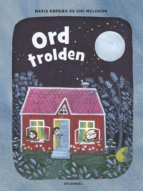 Ordtrolden - Siri Melchior - Bog - Gyldendal