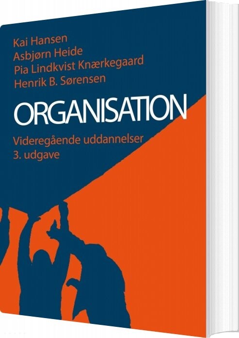 Organisation - Videregående Uddannelser - Kai Hansen - Bog - Hans Reitzels Forlag
