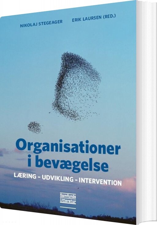 Organisationer I Bevægelse - Nikolaj Stegeager - Bog - Forlaget Samfundslitteratur