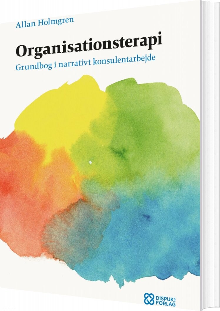 Organisationsterapi - Allan Holmgren - Bog - Dispuks Forlag