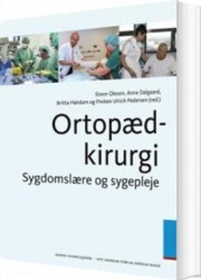Ortopædkirurgi - Claus Falck Larsen - Bog - Munksgaard